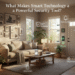 Smart Technology a Powerful Security Tool