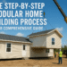 Step-by-Step Modular Home Building Process