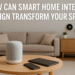 Smart Home Interior Design Transform