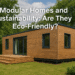 Modular Homes and Sustainability